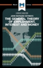 Image for An Analysis of John Maynard Keyne&#39;s The General Theory of Employment, Interest and Money