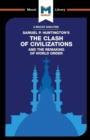 Image for An Analysis of Samuel P. Huntington&#39;s The Clash of Civilizations and the Remaking of World Order