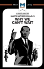 Image for An Analysis of Martin Luther King Jr.&#39;s Why We Can&#39;t Wait