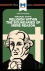 Image for An Analysis of Immanuel Kant&#39;s Religion within the Boundaries of Mere Reason