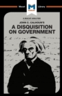 Image for An Analysis of John C. Calhoun&#39;s A Disquisition on Government