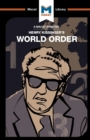Image for An Analysis of Henry Kissinger&#39;s World Order : Reflections on the Character of Nations and the Course of History