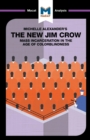 Image for An Analysis of Michelle Alexander&#39;s The New Jim Crow : Mass Incarceration in the Age of Colorblindness
