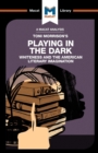 Image for An Analysis of Toni Morrison&#39;s Playing in the Dark : Whiteness and the Literary Imagination