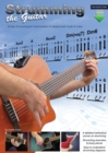 Image for Strumming the Guitar : Guitar Strumming for Intermediate &amp; Upward with Audio &amp; Video