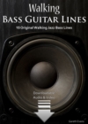 Image for Walking Bass Guitar Lines: 15 Original Walking Jazz Bass Lines