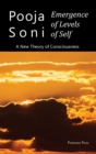 Image for Emergence of Levels of Self : A New Theory of Consciousness