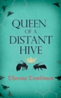 Image for Queen of a Distant Hive