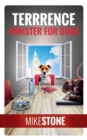Image for Terrrence Minister for Dogs (The Dog Prime Minister Series Book 2)