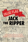 Image for False Flag Jack The Ripper