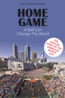 Image for Home game  : a ball can change the world
