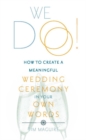 Image for We do, your ceremony, your words