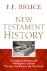Image for New Testament History: The Jews, the Romans, and the Church