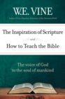 Image for Inspiration of Scripture and How To Teach the Bible