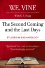 Image for Second Coming and the Last Days: Studies in Eschatology