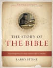 Image for Story of the Bible: Fascinating History of its Writing, Translation, &amp; Effect on Civilization
