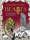 Image for Magnificent Beasts : A Colouring Book Quest