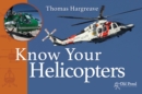 Image for Know your helicopters