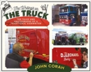 Image for The writings on the truck: the tales and photographs of a traditional signwriter