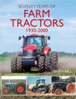 Image for Seventy years of farm tractors, 1930-2000