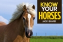 Image for Know your horses