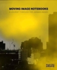 Image for Moving Image Notebooks : A Journey Through the Jarman Awards