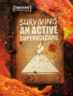 Image for Surviving an active supervolcano