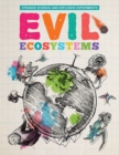 Image for Evil Ecosystems