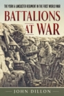 Image for Battalions at war  : the York &amp; Lancaster Regiment in the First World War