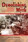 Image for Demolishing the myth  : the tank battle at Prokhorovka, Kursk, July 1943