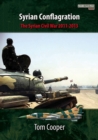 Image for Syrian conflagration: the Syrian Civil War, 2011-13