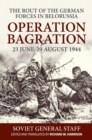 Image for The Rout of the German Forces in Belorussia: Operation Bagration, 23 June - 29 August 1944
