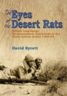 Image for The eyes of the desert rats: British long-range reconnaissance operations in the North Africa Desert 1940-42