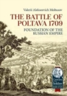 Image for The Battle of Poltava 1709  : foundation of the Russian Empire