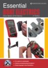 Image for Essential boat electrics  : carry out electrical jobs onboard properly &amp; safely