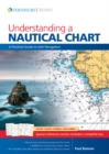 Image for Understanding a Nautical Chart: A Practical Guide to Safe Navigation
