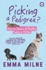Image for Picking a Pedigree: How to Choose A Healthy Puppy or Kitten