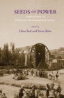 Image for Seeds of power: explorations in Ottoman environmental history