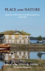 Image for Place and Nature : Essays in Russian Environmental History