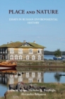 Image for Place and Nature: Essays in Russian Environmental History