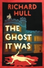 Image for The Ghost It Was