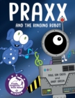 Image for Praxx and the Ringing Robot