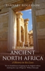 Image for In search of ancient North Africa  : a history in six lives