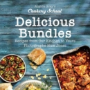 Image for Delicious bundles  : recipes from our kitchen to yours
