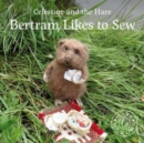 Image for Bertram likes to sew