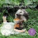 Image for Celestine and the Hare: Helping Hedgehog Home