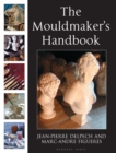 Image for The Mouldmaker&#39;s Handbook