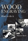 Image for Wood engraving  : how to do it