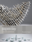 Image for Paperclay  : art and practice