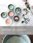 Image for Colour in glazes